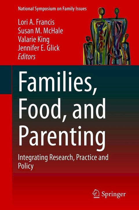 Families, Food, and Parenting(Kobo/電子書)