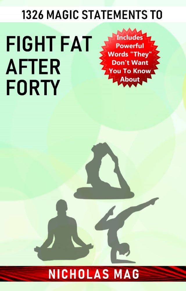  1326 Magic Statements to Fight Fat after Forty(Kobo/電子書)