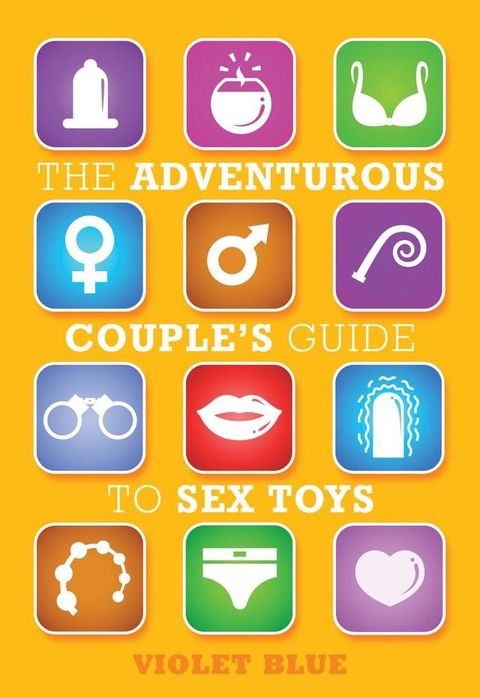 The Adventurous Couple's Guide to Sex Toys(Kobo/電子書)