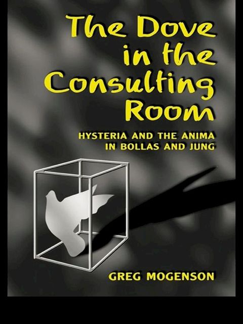 The Dove in the Consulting Room(Kobo/電子書)