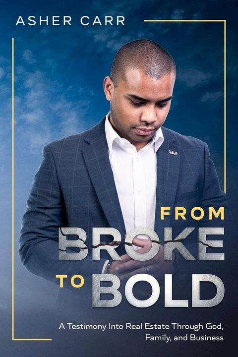 From Broke to BOLD(Kobo/電子書)