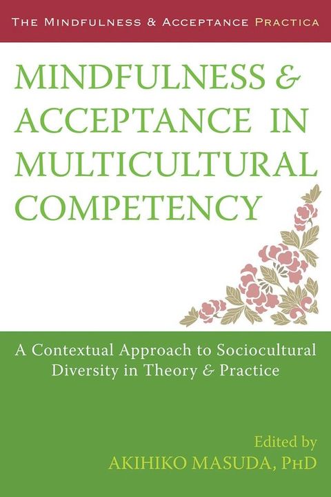 Mindfulness and Acceptance in Multicultural Competency(Kobo/電子書)