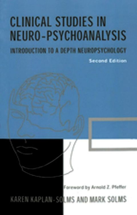 Clinical Studies in Neuro-psychoanalysis(Kobo/電子書)