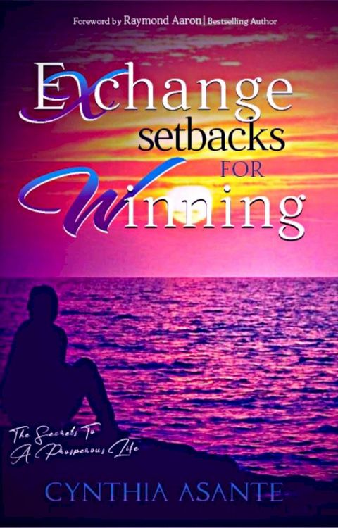 Exchange Setbacks for Winning(Kobo/電子書)