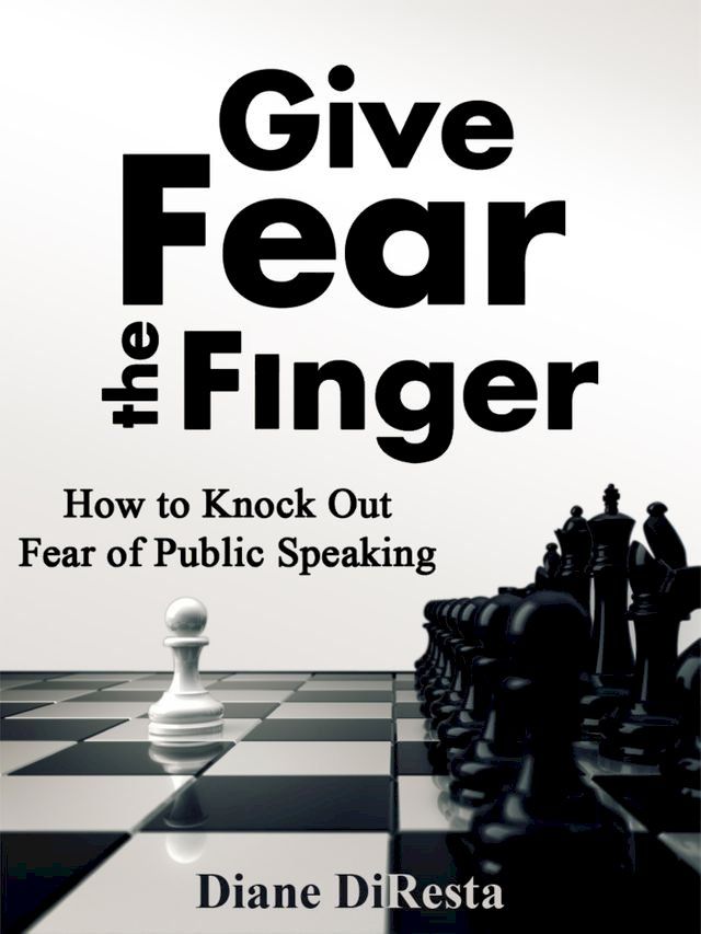  Give Fear the Finger(Kobo/電子書)