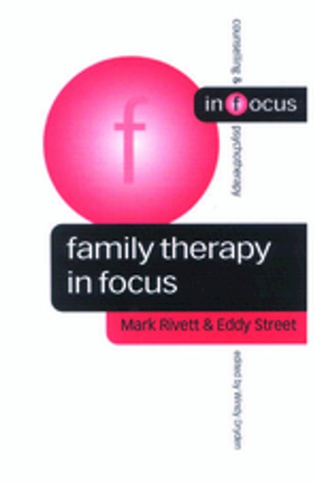  Family Therapy in Focus(Kobo/電子書)