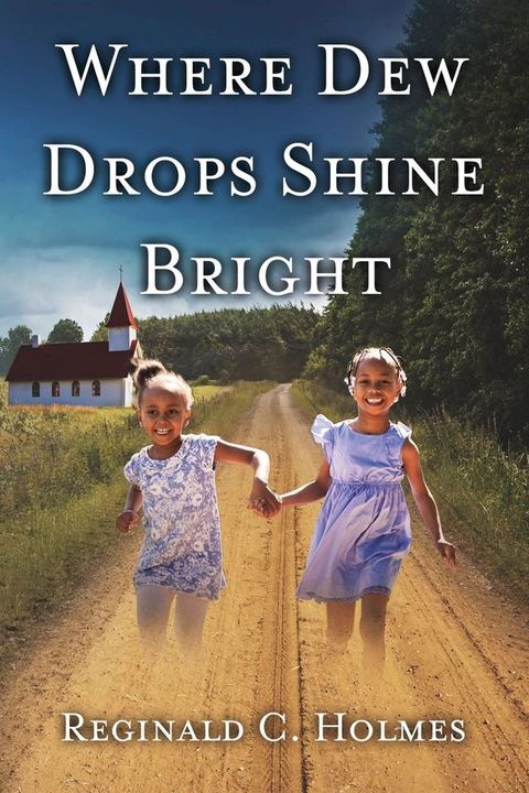 Where Dew Drops Shine Bright(Kobo/電子書)