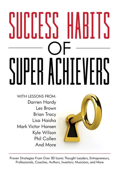 Success Habits of Super Achievers(Kobo/電子書)