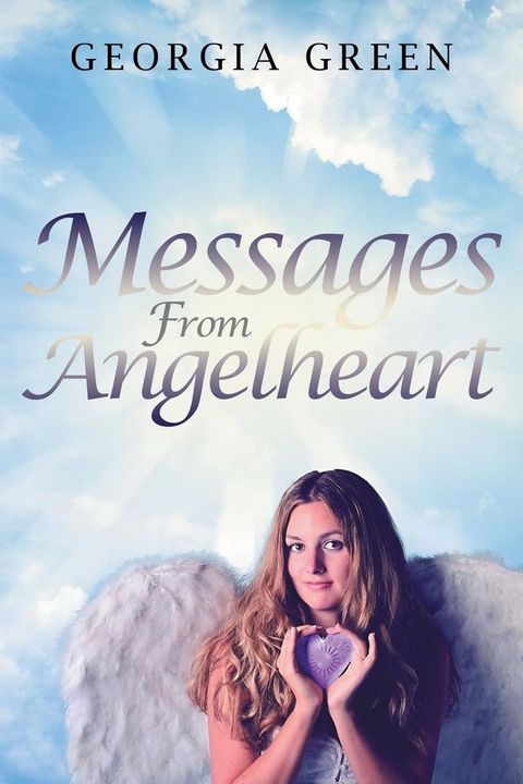 Messages From Angelheart(Kobo/電子書)