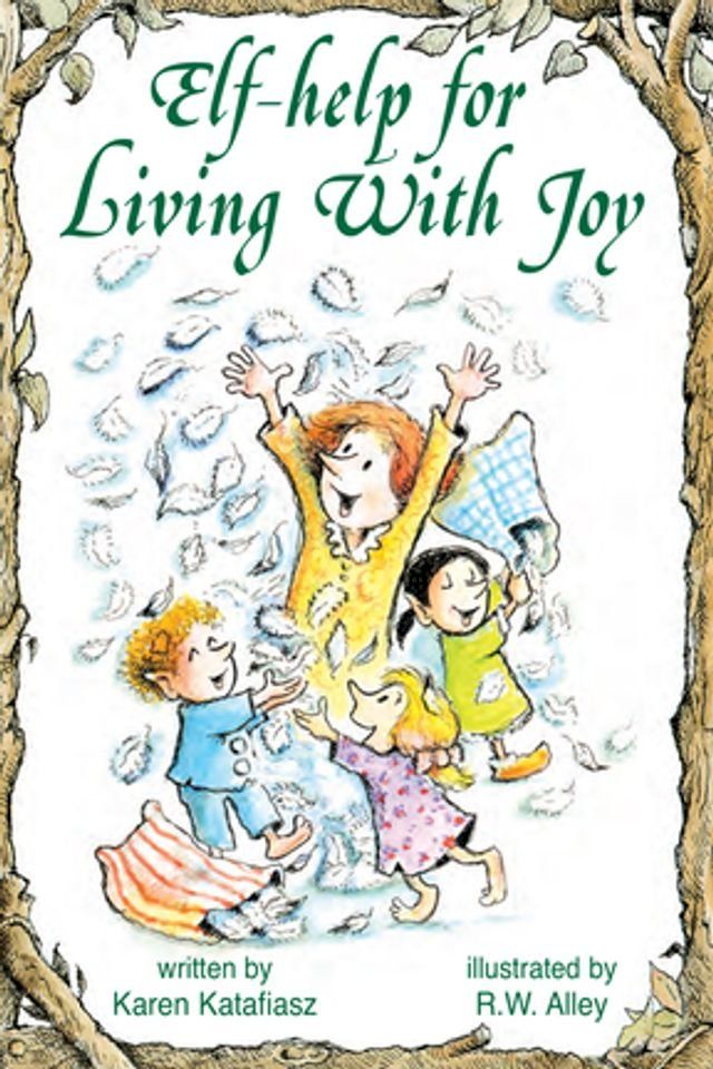  Elf-Help for Living with Joy(Kobo/電子書)