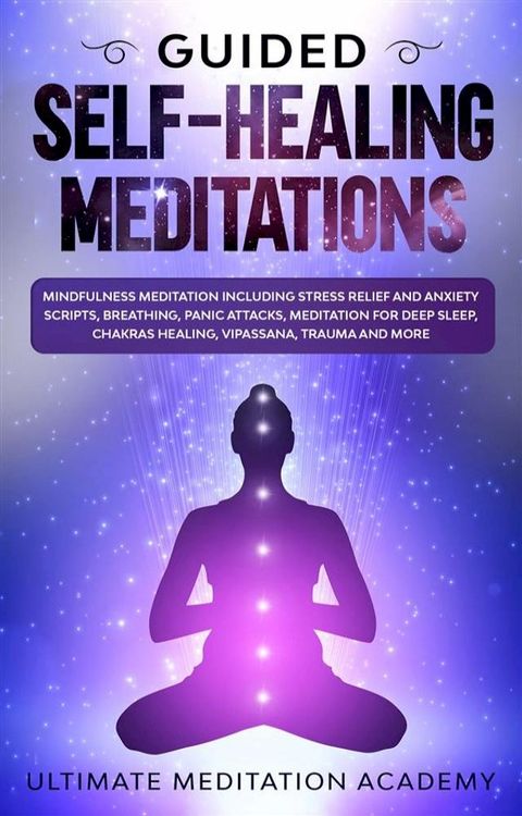 Guided Self-Healing Meditations(Kobo/電子書)