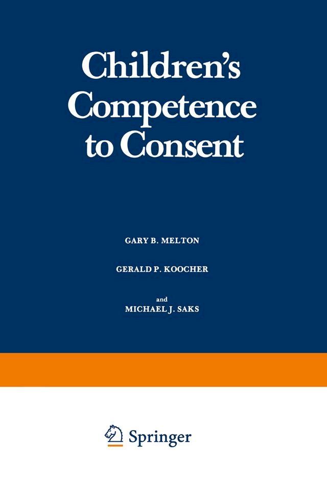  Children’s Competence to Consent(Kobo/電子書)