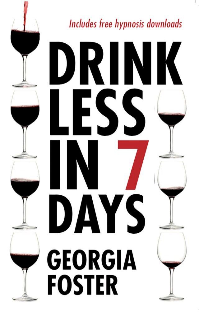  Drink Less in 7 Days(Kobo/電子書)