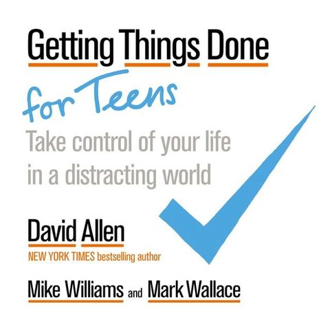 Getting Things Done for Teens(Kobo/電子書)