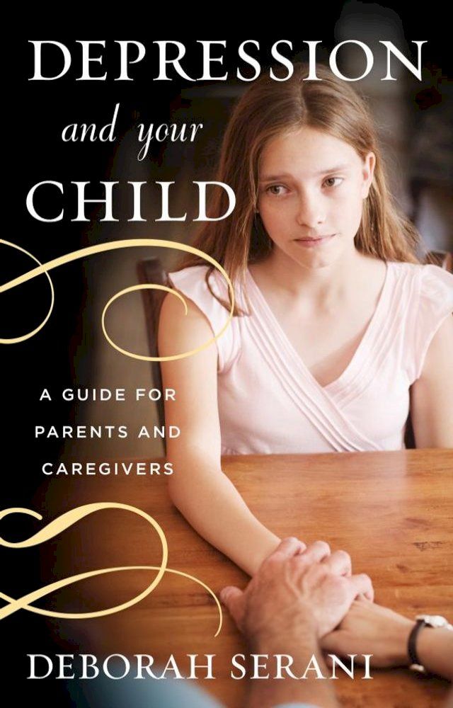  Depression and Your Child(Kobo/電子書)