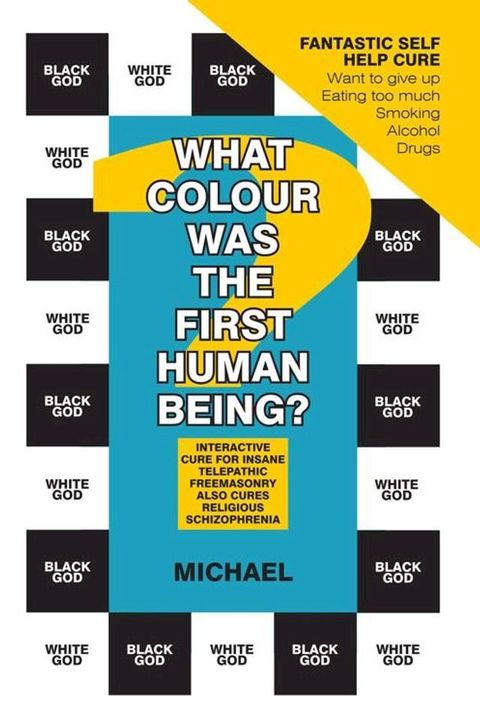 What Colour Was the First Human Being?(Kobo/電子書)