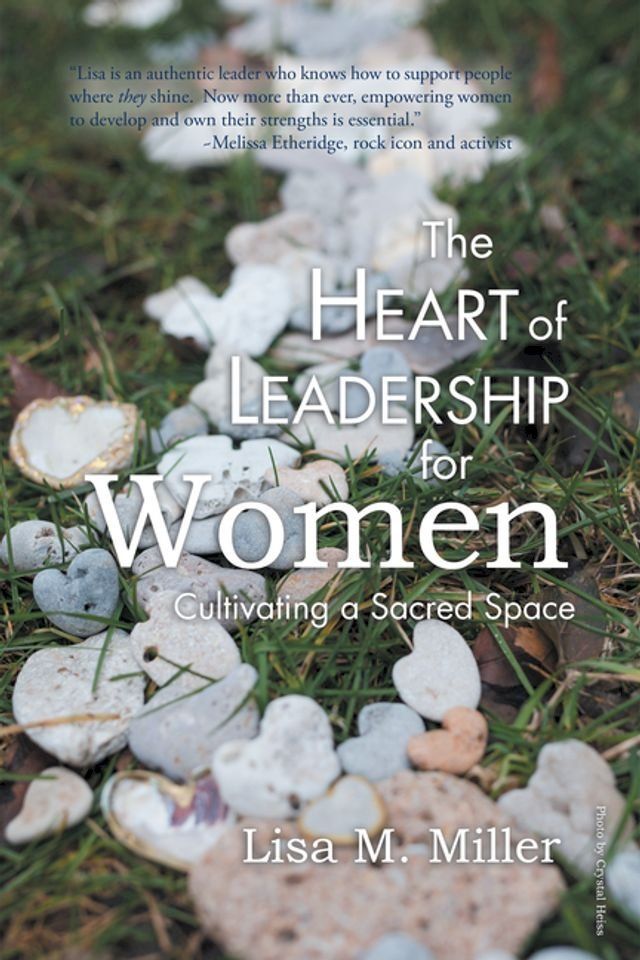  The Heart of Leadership for Women(Kobo/電子書)