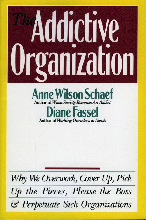 The Addictive Organization(Kobo/電子書)