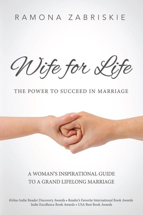 Wife for Life: The Power to Succeed in Marriage(Kobo/電子書)