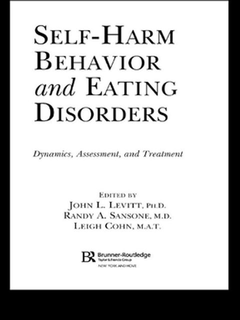 Self-Harm Behavior and Eating Disorders(Kobo/電子書)