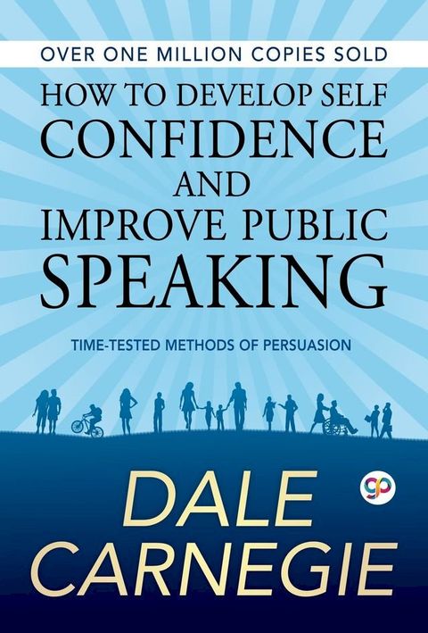 How to Develop Self Confidence and Improve Public Speaking(Kobo/電子書)