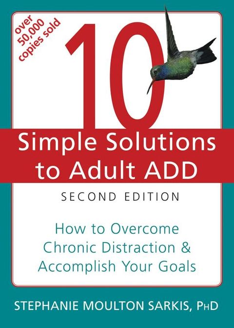 10 Simple Solutions to Adult ADD(Kobo/電子書)