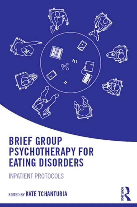 Brief Group Psychotherapy for Eating Disorders(Kobo/電子書)