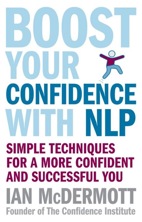 Boost Your Confidence With NLP(Kobo/電子書)