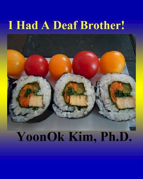 I Had A Deaf Brother!(Kobo/電子書)