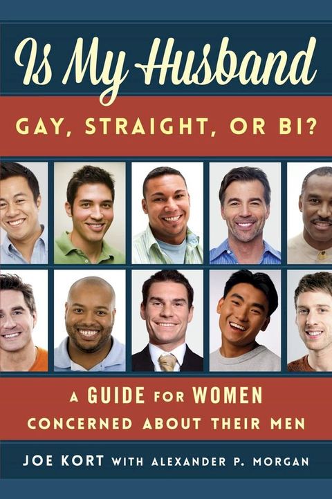 Is My Husband Gay, Straight, or Bi?(Kobo/電子書)