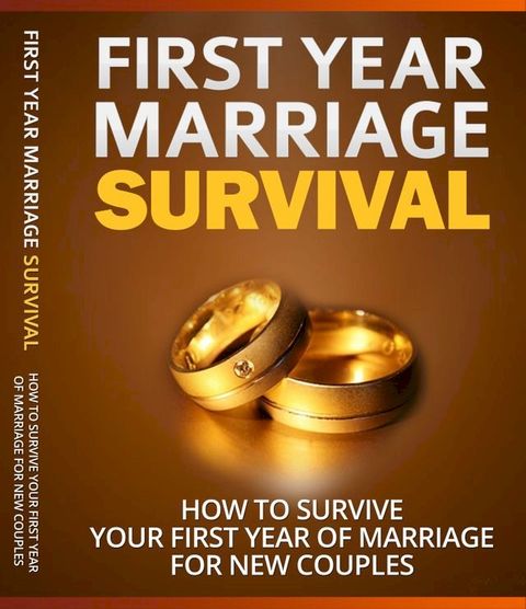 First Year Marriage Survival(Kobo/電子書)