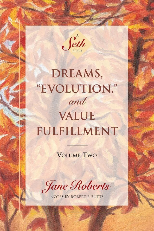  Dreams, "Evolution," and Value Fulfillment, Volume Two(Kobo/電子書)