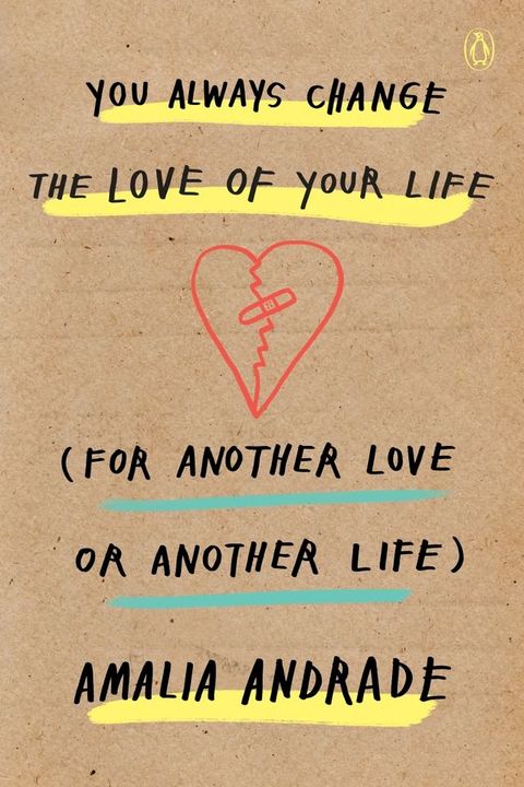 You Always Change the Love of Your Life (for Another Love or Another Life)(Kobo/電子書)