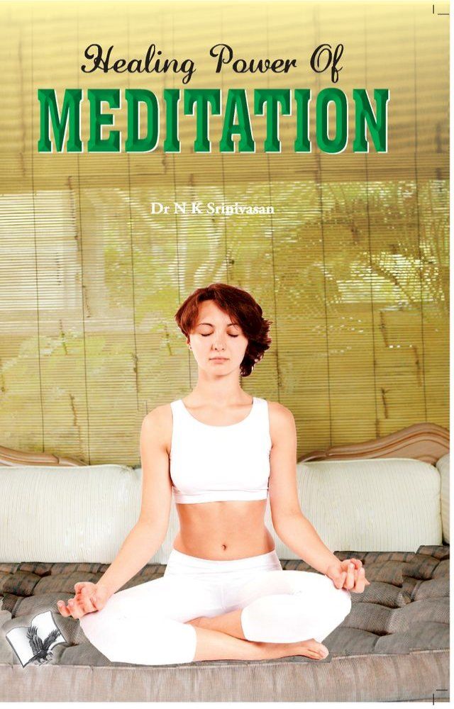  Healing Power Of Meditation(Kobo/電子書)