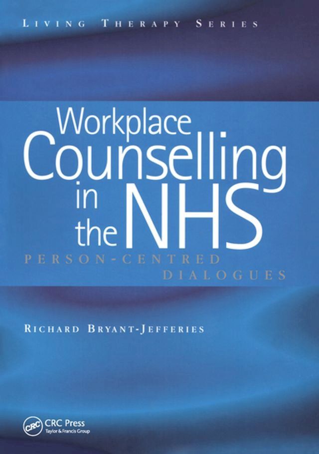  Workplace Counselling in the NHS(Kobo/電子書)