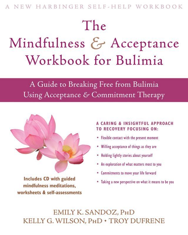  The Mindfulness and Acceptance Workbook for Bulimia(Kobo/電子書)