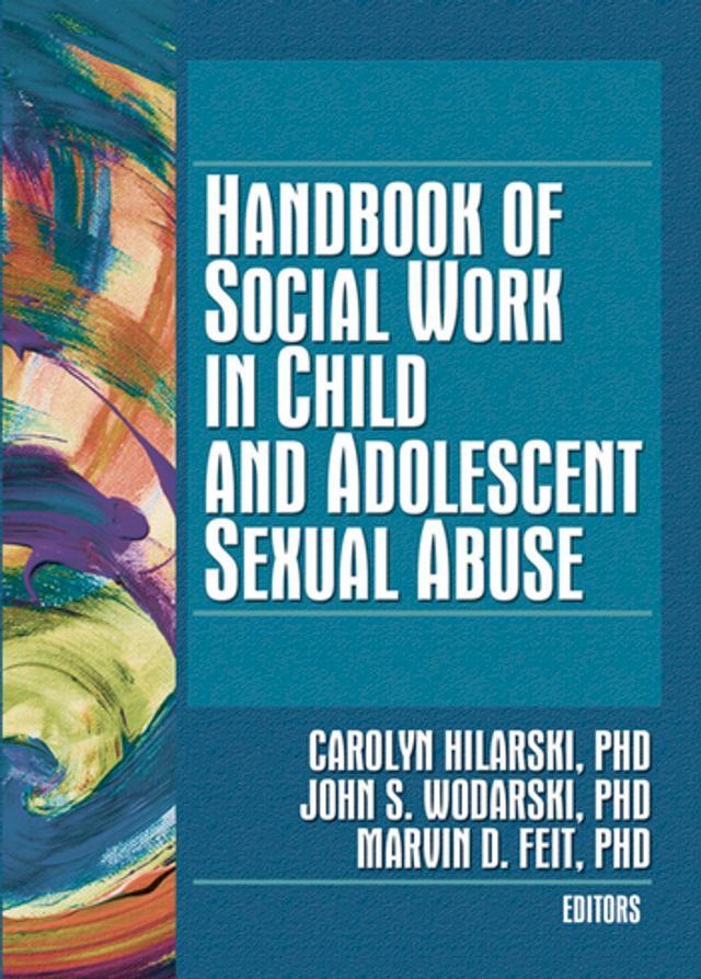  Handbook of Social Work in Child and Adolescent Sexual Abuse(Kobo/電子書)