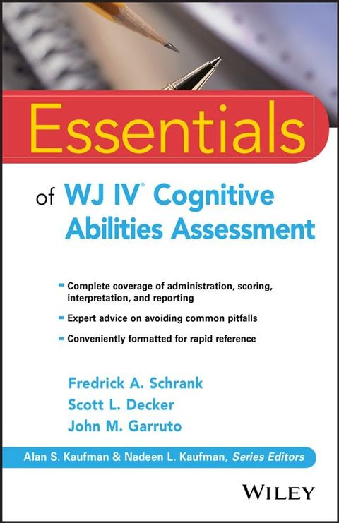 Essentials of WJ IV Cognitive Abilities Assessment(Kobo/電子書)