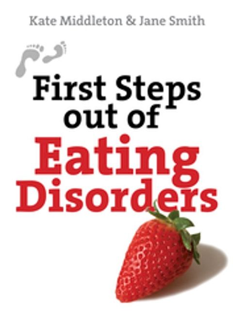 First Steps out of Eating Disorders(Kobo/電子書)