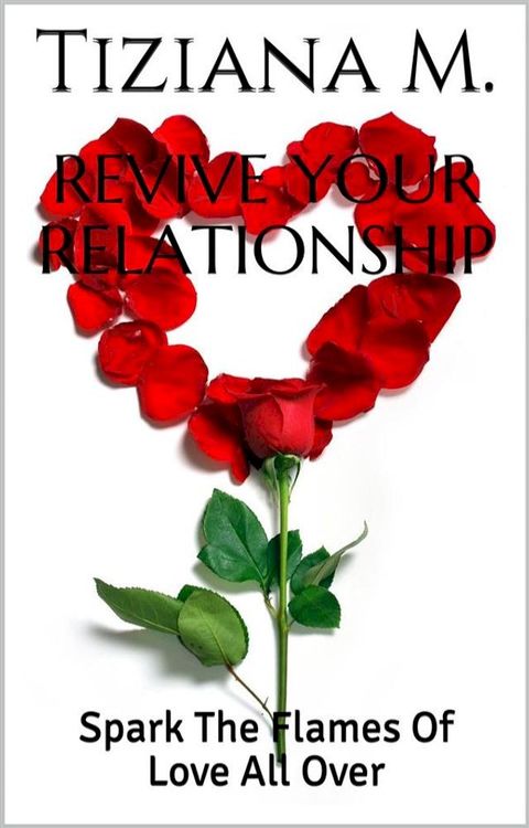 Revive Your Relationship(Kobo/電子書)