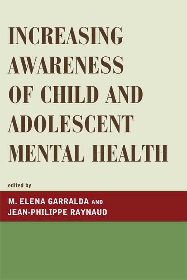  Increasing Awareness of Child and Adolescent Mental Health(Kobo/電子書)