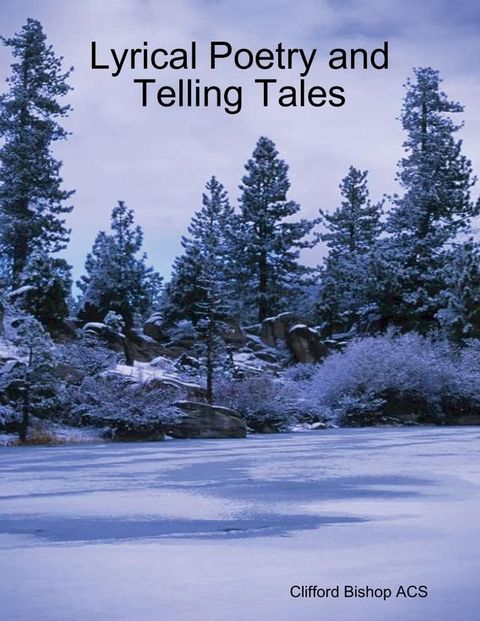 Lyrical Poetry and Telling Tales(Kobo/電子書)