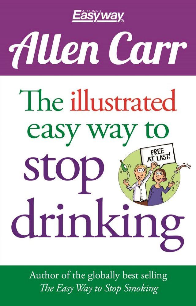  The Illustrated Easy Way to Stop Drinking(Kobo/電子書)