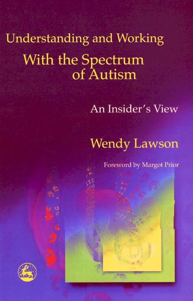  Understanding and Working with the Spectrum of Autism(Kobo/電子書)