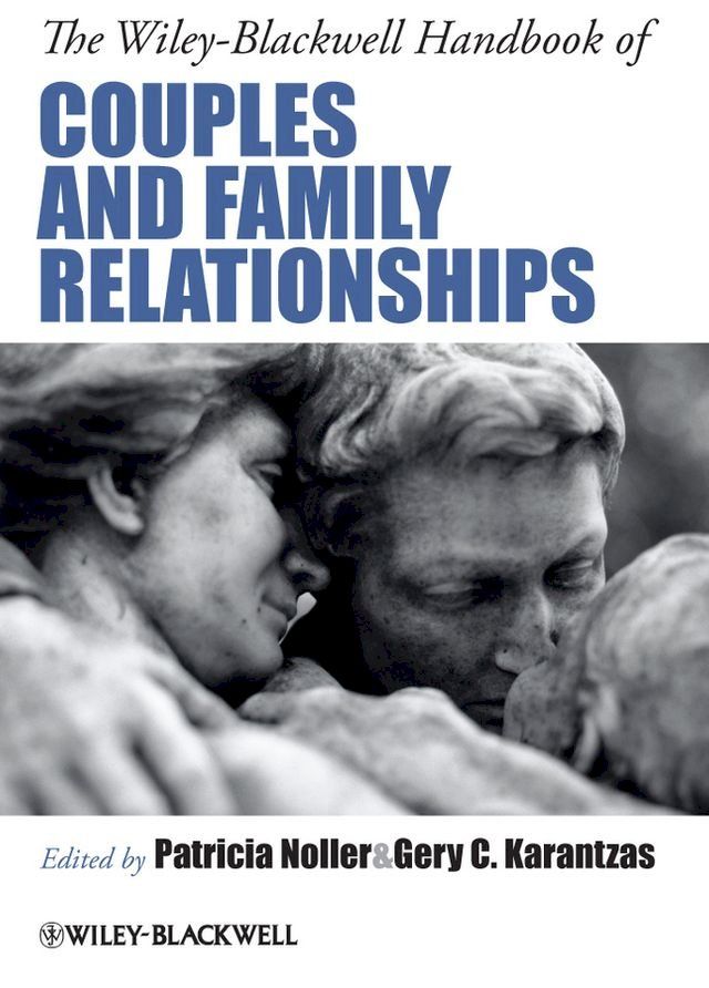  The Wiley-Blackwell Handbook of Couples and Family Relationships(Kobo/電子書)