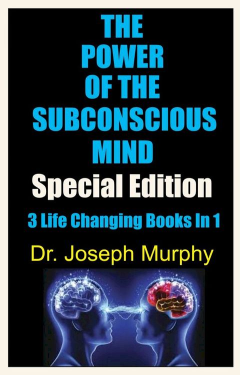 THE POWER OF YOUR SUBCONSCIOUS MIND(Kobo/電子書)