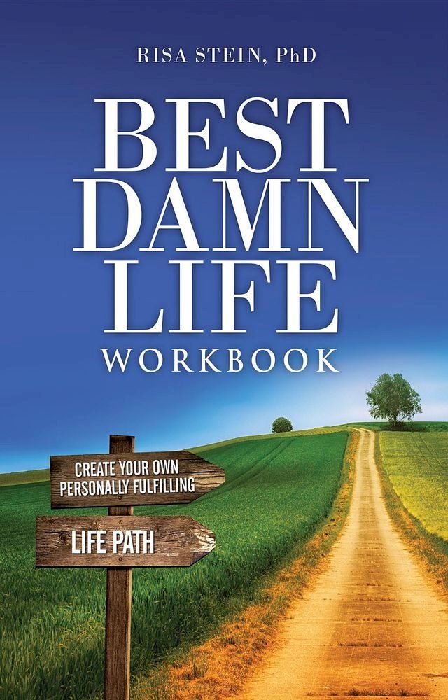  Best Damn Life Workbook(Kobo/電子書)