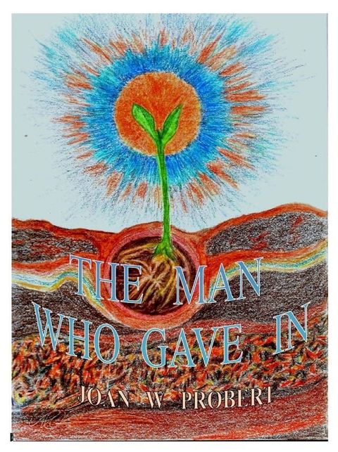 The Man Who Gave In(Kobo/電子書)