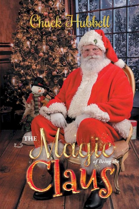 The Magic of Being the Claus(Kobo/電子書)