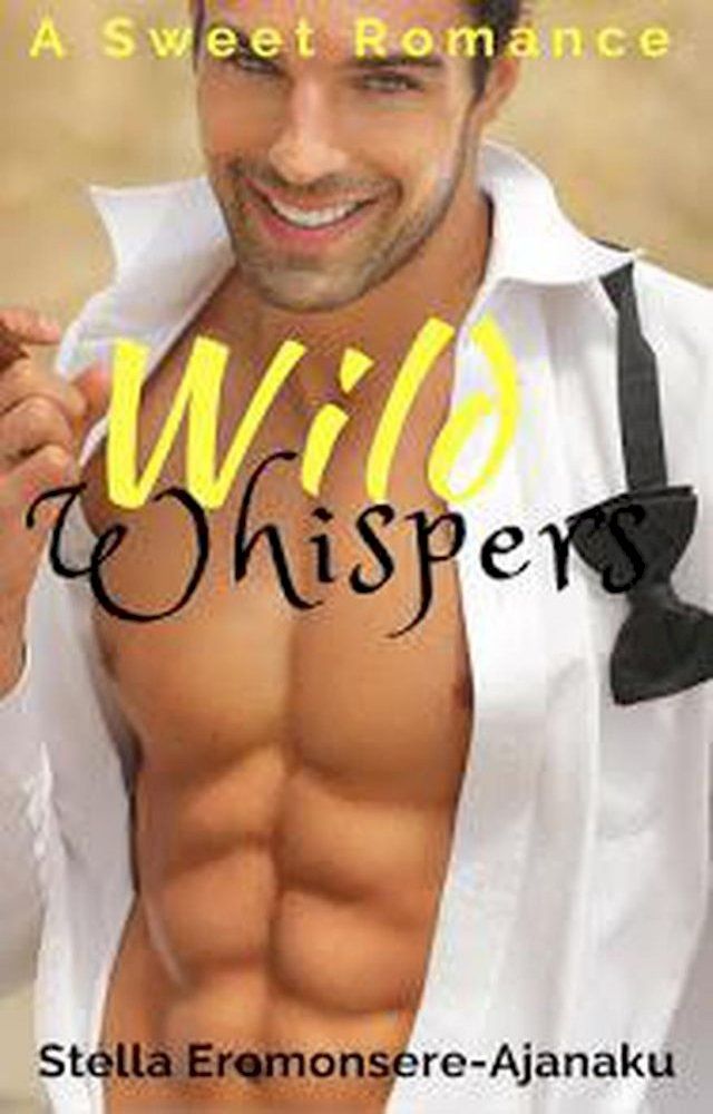  Wild Whispers ~ A Sweet Romance(Kobo/電子書)